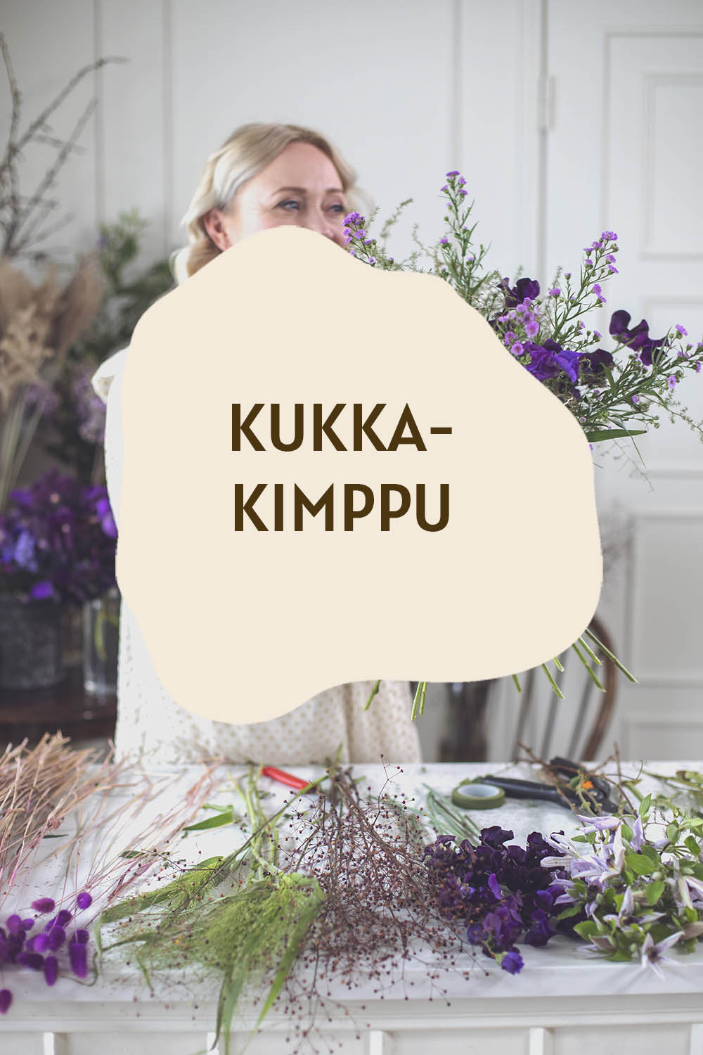 Kukka akatemia Kukkakimppu verkkokurssi Kukka akatemia Kukkakimppu verkkokurssi